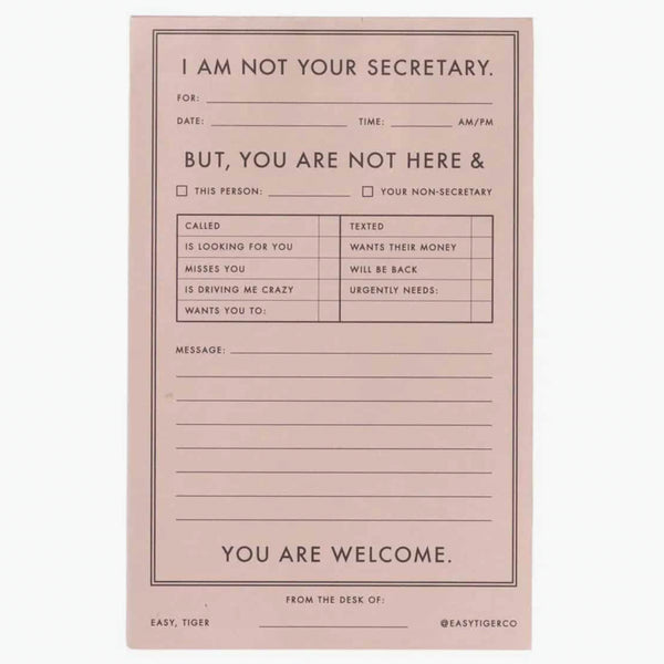 I am Not Your Secretary Notepad